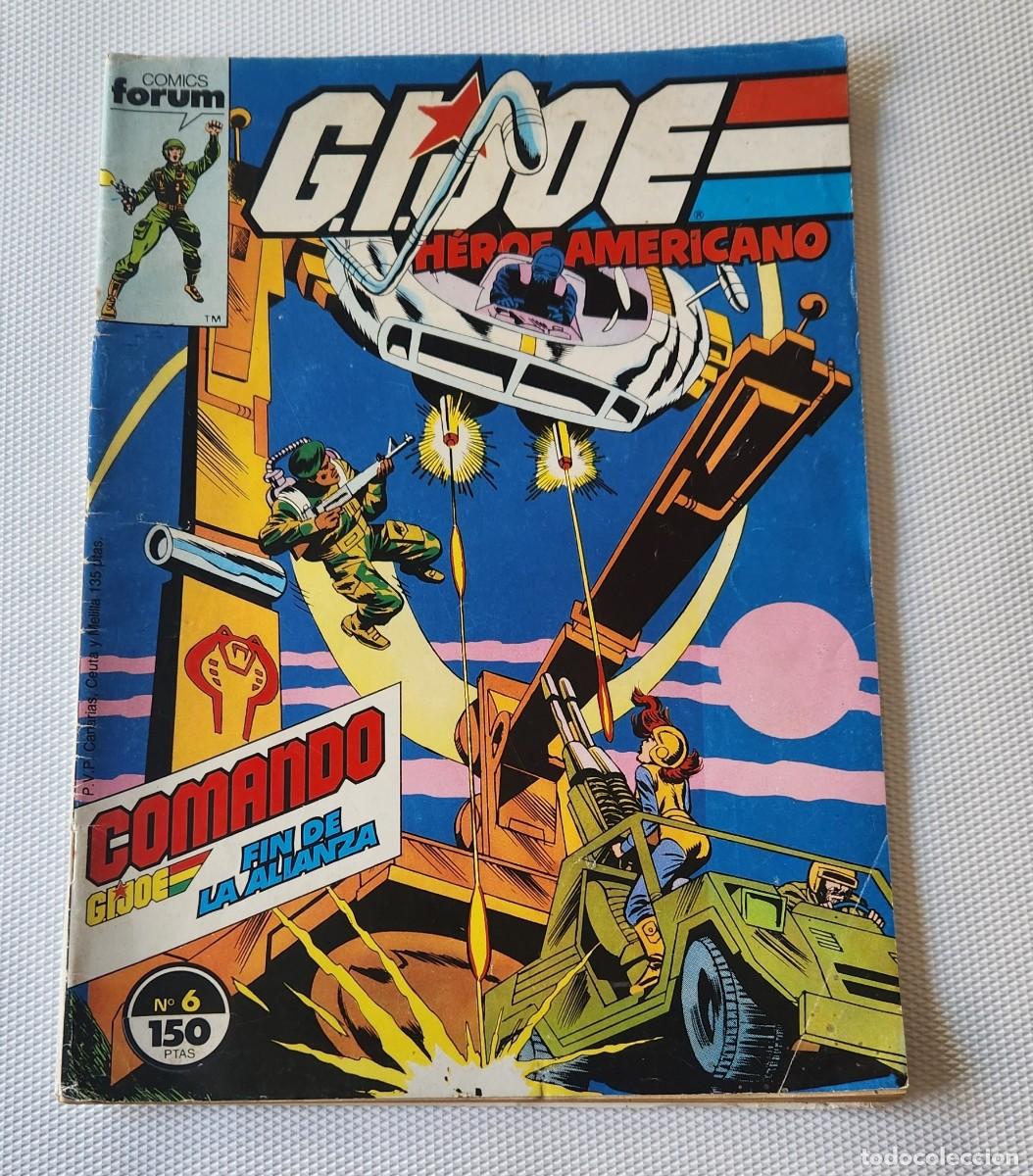 C&oacute;mics: #6 - G.I. JOE H&eacute;roe Americano Hasbro COMANDO GIJOE Fin de la Alianza FORUM comic tebeo 1987 vintage