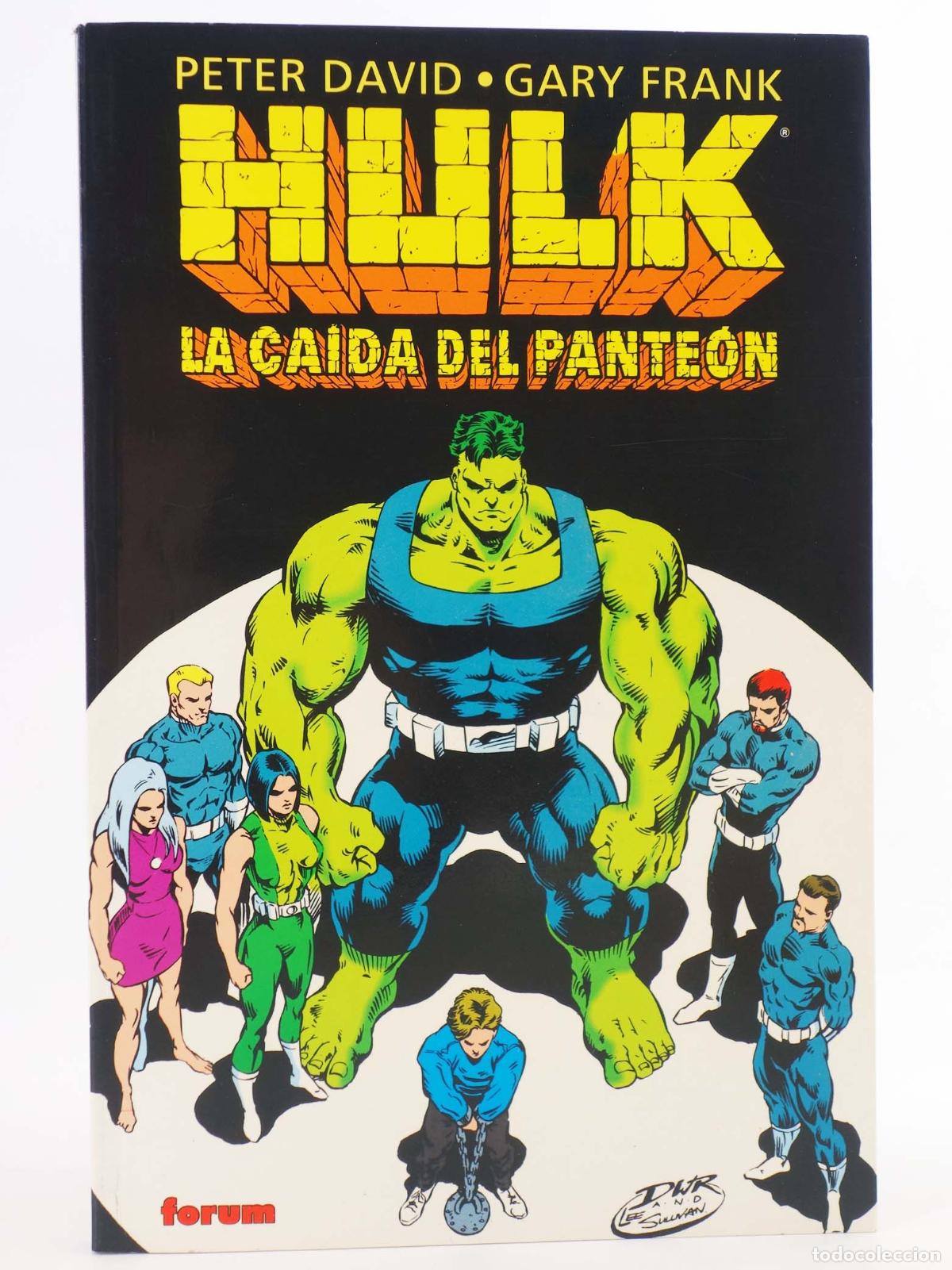 Comics : EL INCREIBLE HULK: LA CA&Iacute;DA DEL PANTE&Oacute;N (Peter David/Gary Frank) Forum, 1996