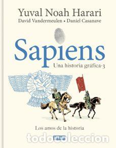 Comics: Sapiens. Una historia gr&aacute;fica (Vol. 3): Los amos de la historia (Debate) - Yuval Noah Harari, David