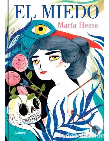Fumetti: El miedo (Lumen) - Mar&iacute;a Hesse; Mar&iacute;a Hesse