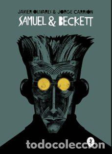 C&oacute;mics: Samuel & Beckett (Salamandra Graphic) - Jorge Carri&oacute;n; Javier Olivares