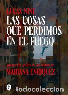 C&oacute;mics: Las cosas que perdimos en el fuego (Salamandra Graphic) - Lucas Nine; Lucas Nine