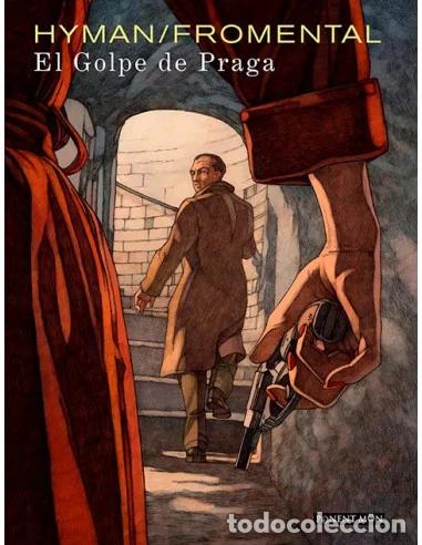 C&oacute;mics: El golpe de Praga (Ponent Mon) - Jean-Luc Fromental; Miles Hyman