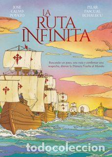 C&oacute;mics: La Ruta Infinita (novela gr&aacute;fica) (HarperCollins) - Jos&eacute; Calvo Poyato; Pilar Pascual Echalecu