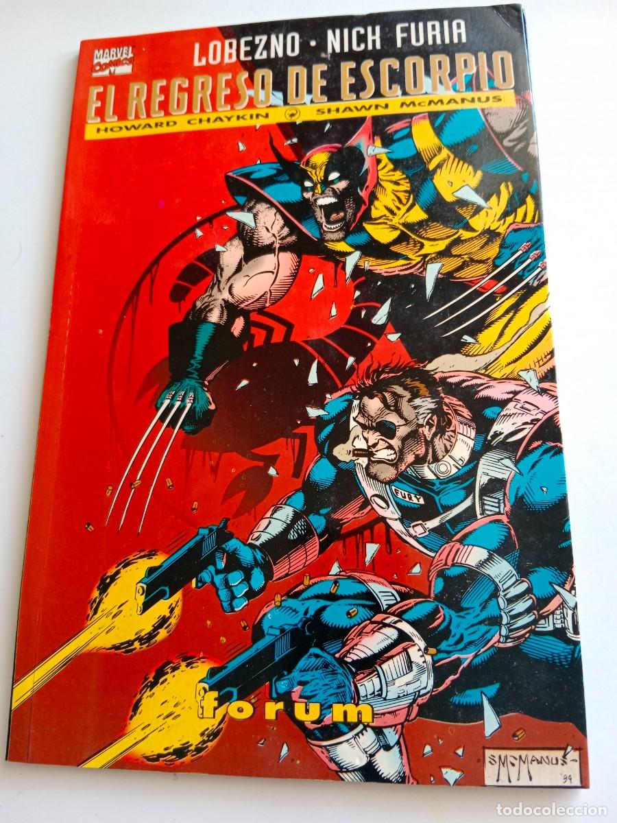 C&oacute;mics: LOBEZNO NICK FURIA. EL REGRESO DE ESCORPIO. CHAYKIN, MCMANUS