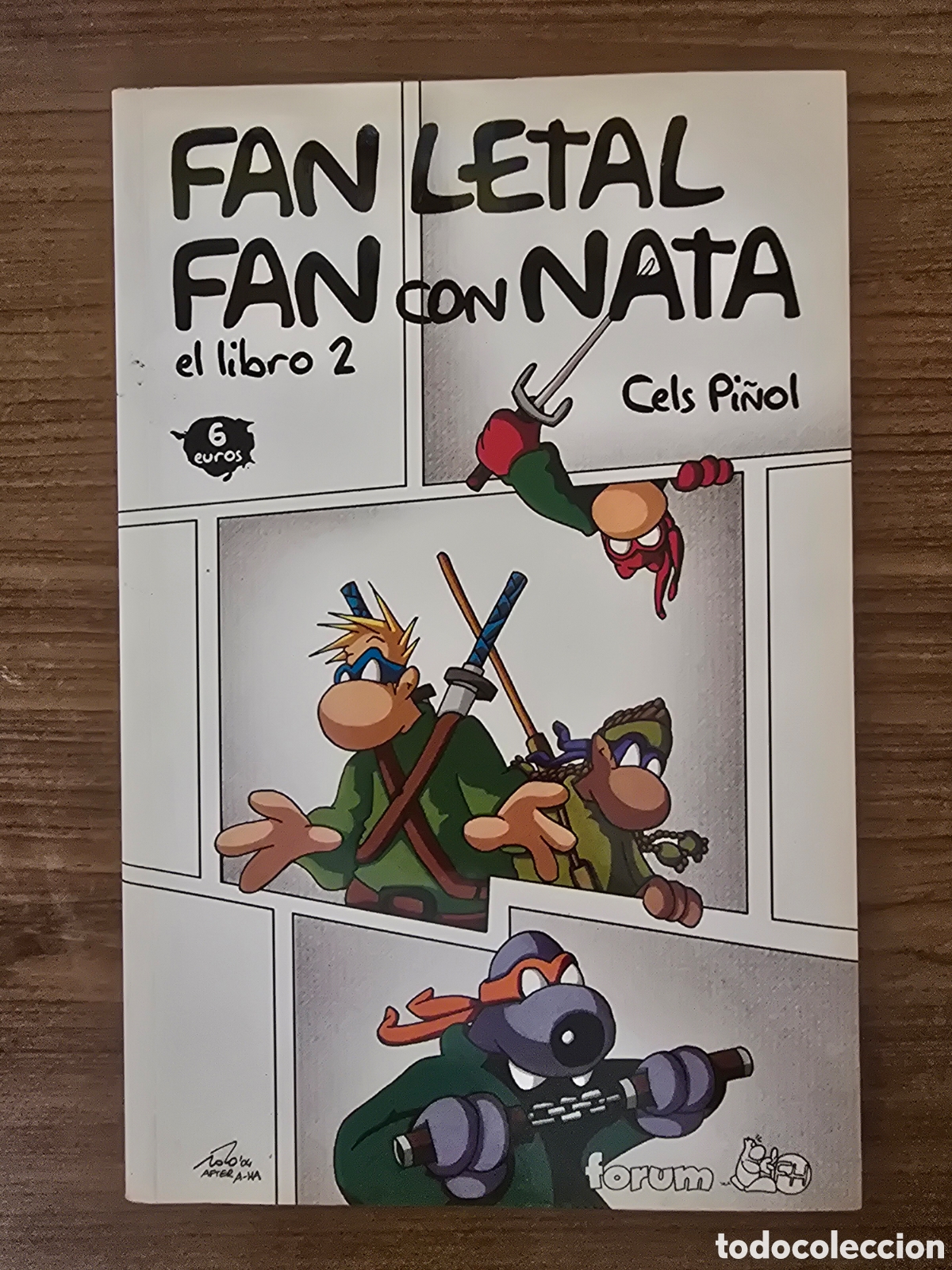 C&oacute;mics: FAN LETAL FAN CON NATA,EL LIBRO 2,(FORUM)