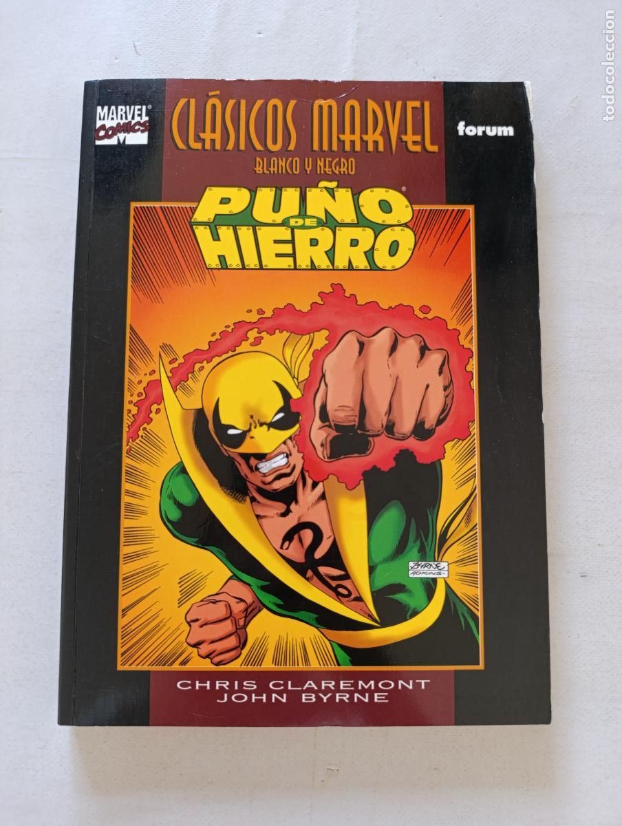 C&oacute;mics: PU&Ntilde;O DE HIERRO - CLASICOS MARVEL BLANCO Y NEGRO - CHRIS CLAREMONT, JOHN BYRNE - FORUM (372)