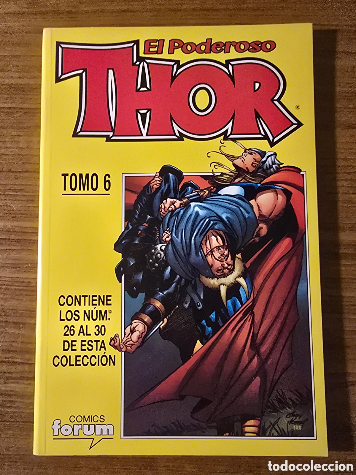 C&oacute;mics: THOR,TOMO NUMERO 6,NUMERO 26 AL 30,(COMICS FORUM)