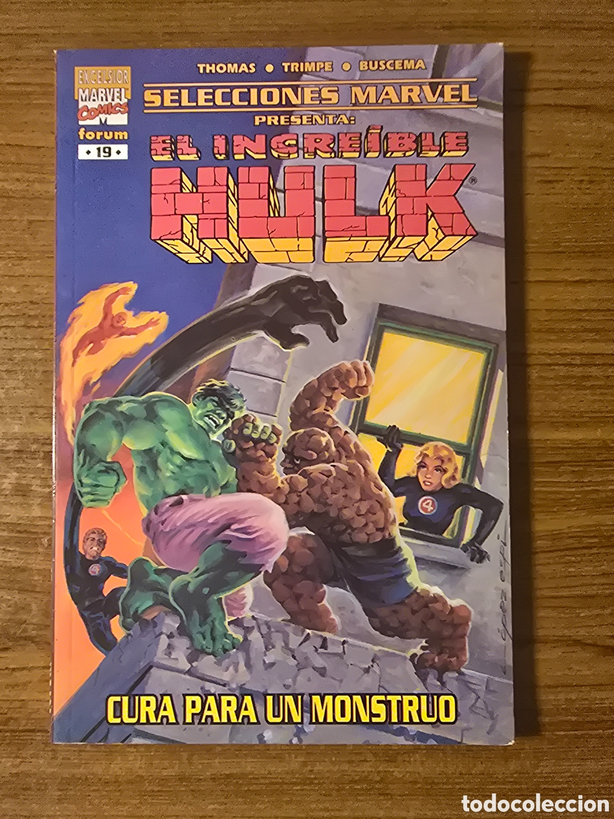C&oacute;mics: EL INCREIBLE HULK,NUMERO 19,CURA PARA UN MONSTRUO,(MARVEL COMICS FORUM)