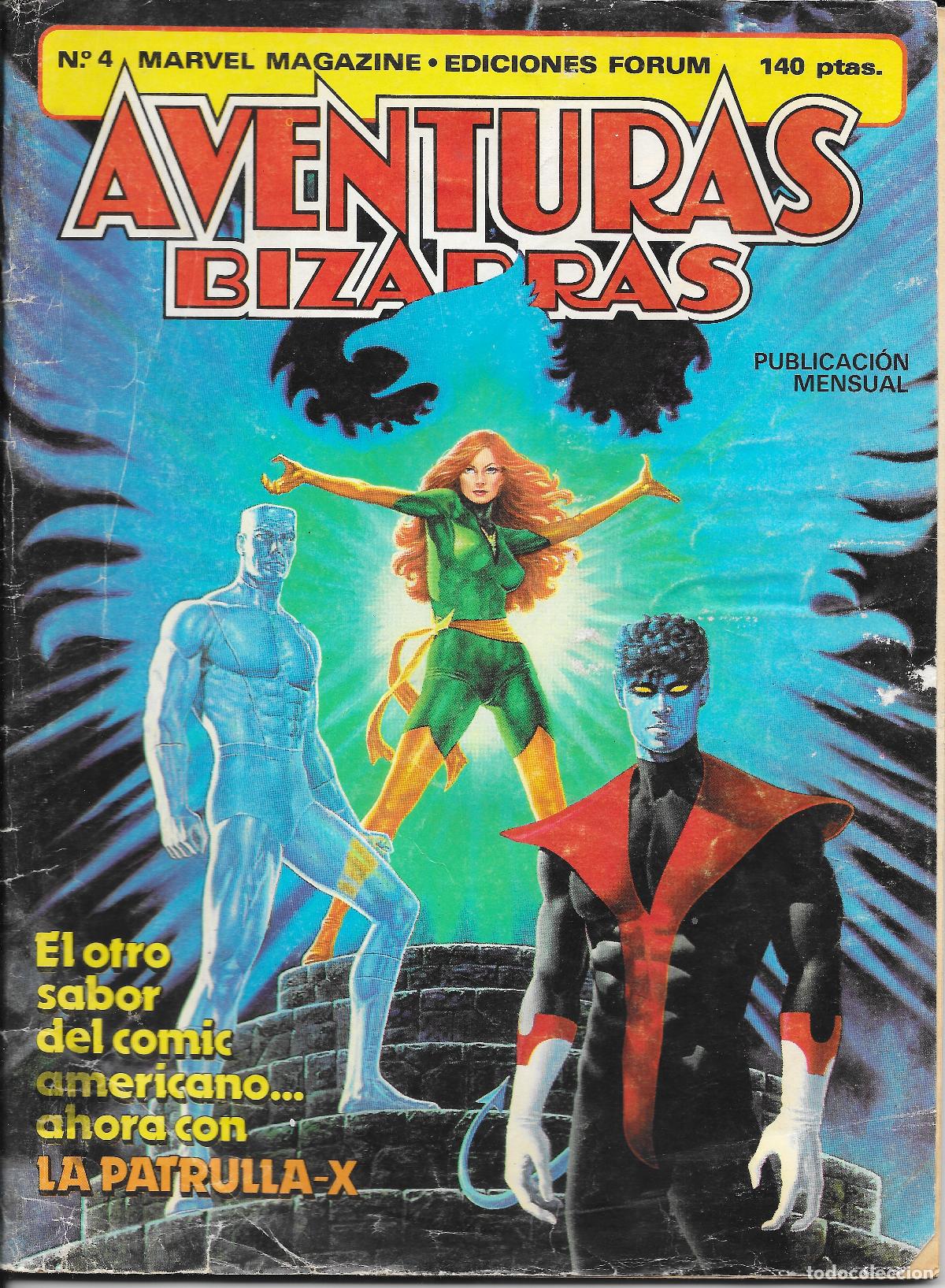 C&oacute;mics: Aventuras Bizarras n&ordm; 4- EL OTRO SABOR DEL C&Oacute;MIC AMERICANO... La Patrulla X - FORUM 1981