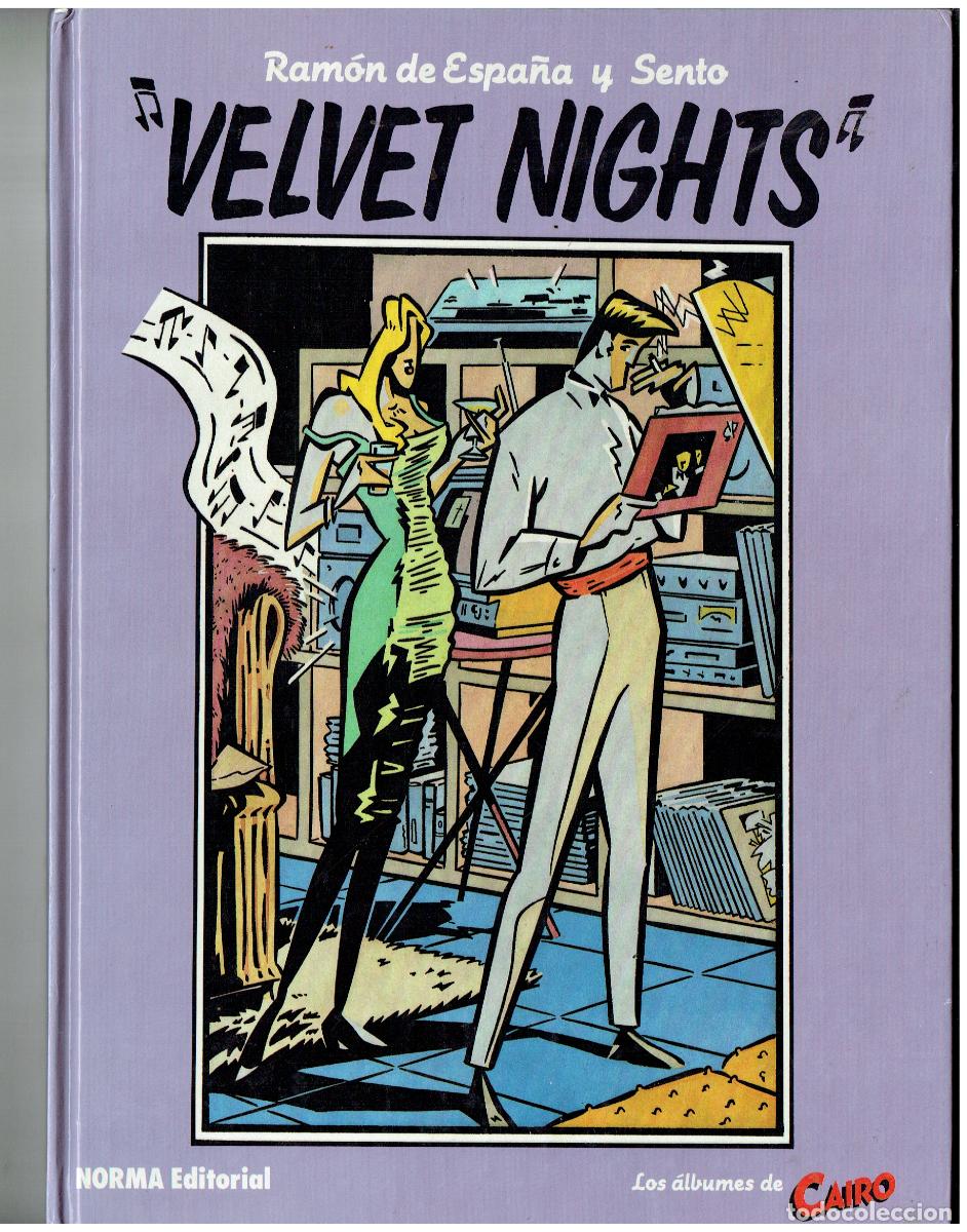 C&oacute;mics: RAM&Oacute;N DE ESPA&Ntilde;A Y SENTO. VELVET NIGHTS. CAIRO. NORMA, 1985(B/17 RUM)