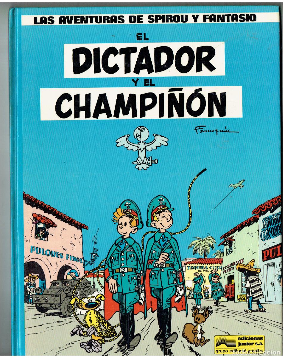 C&oacute;mics: LAS AVENTURA DE SPIROU Y FANTASIO. N&ordm; 6. EL DICTADOR / EL CHAMPI&Ntilde;&Oacute;N. JUNIOR, 1986. (B/17 RUM)