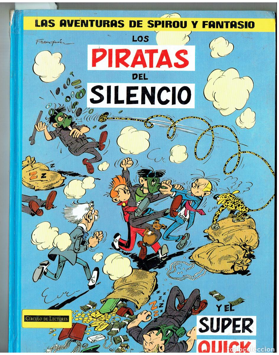 C&oacute;mics: LAS AVENTURA DE SPIROU Y FANTASIO. N&ordm; 8. LOS PIRATAS DEL SILENCIO. CIRCULO LECTORES 1997. (B/17 RUM)