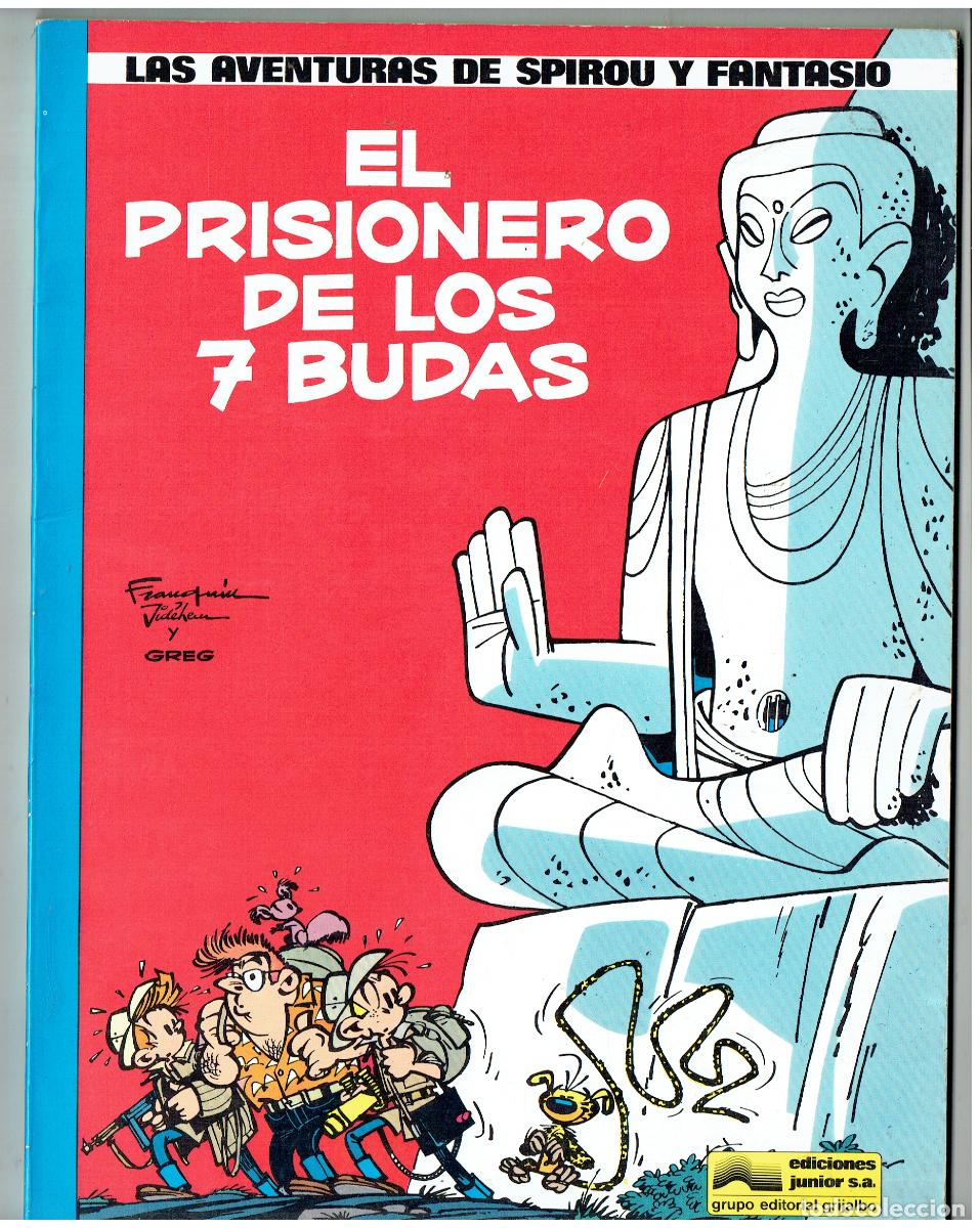 C&oacute;mics: LAS AVENTURA DE SPIROU Y FANTASIO. N&ordm; 12. EL PRISIONERO DE LOS 7 BUDAS. JUNIOR, 1983. (B/17 RUM)