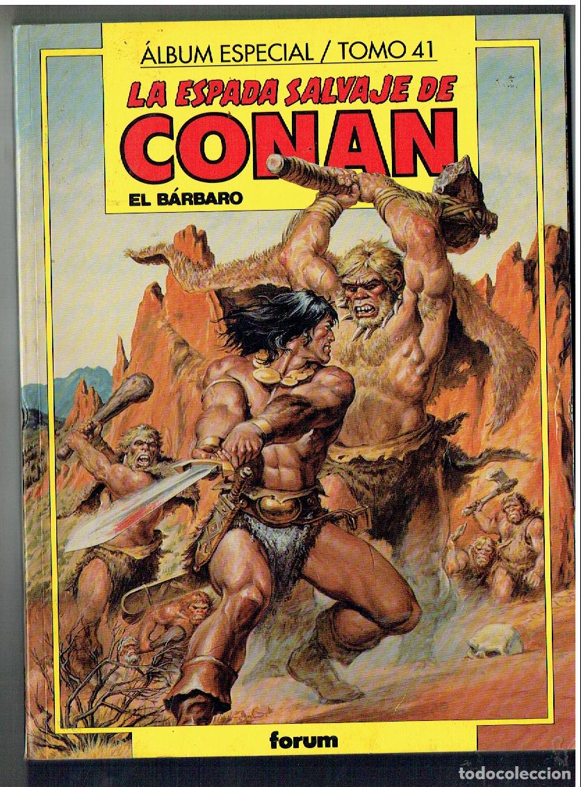 C&oacute;mics: LA ESPADA SALVAJE DE CONAN, EL BARBARO. &Aacute;LBUM ESPECIAL / TOMO 41. FORUM.(B/55.2 RUM)