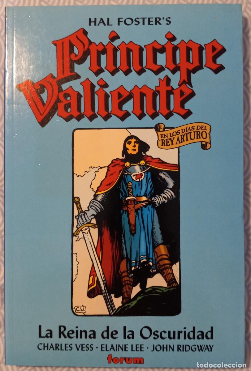 C&oacute;mics: HAL FOSTER'S PR&Iacute;NCIPE VALIENTE: LA REINA DE LA OSCURIDAD, de CHARLES VESS y JOHN RIDGWAY (F&oacute;rum)