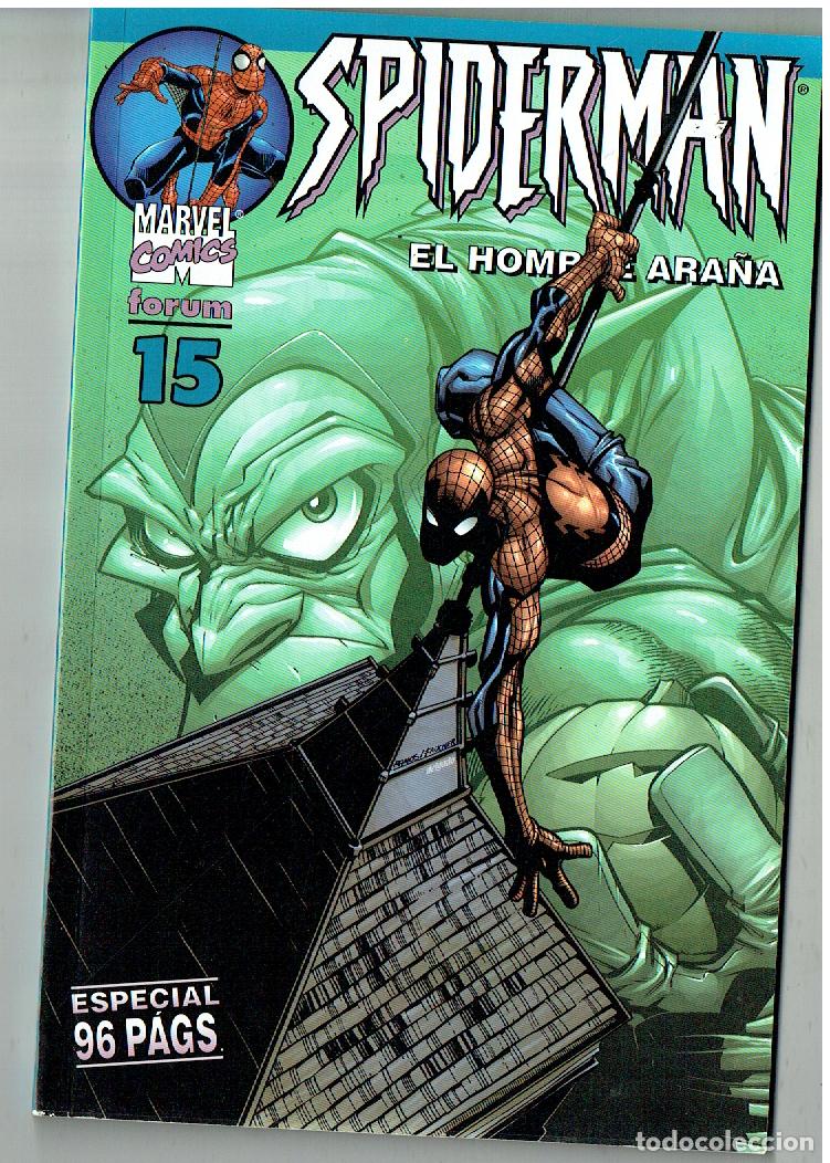 C&oacute;mics: SPIDERMAN. EL HOMBRE ARA&Ntilde;A. N&ordm; 15. MARVEL COMICS/ FORUM . 2002. (B/39.2 RUM)