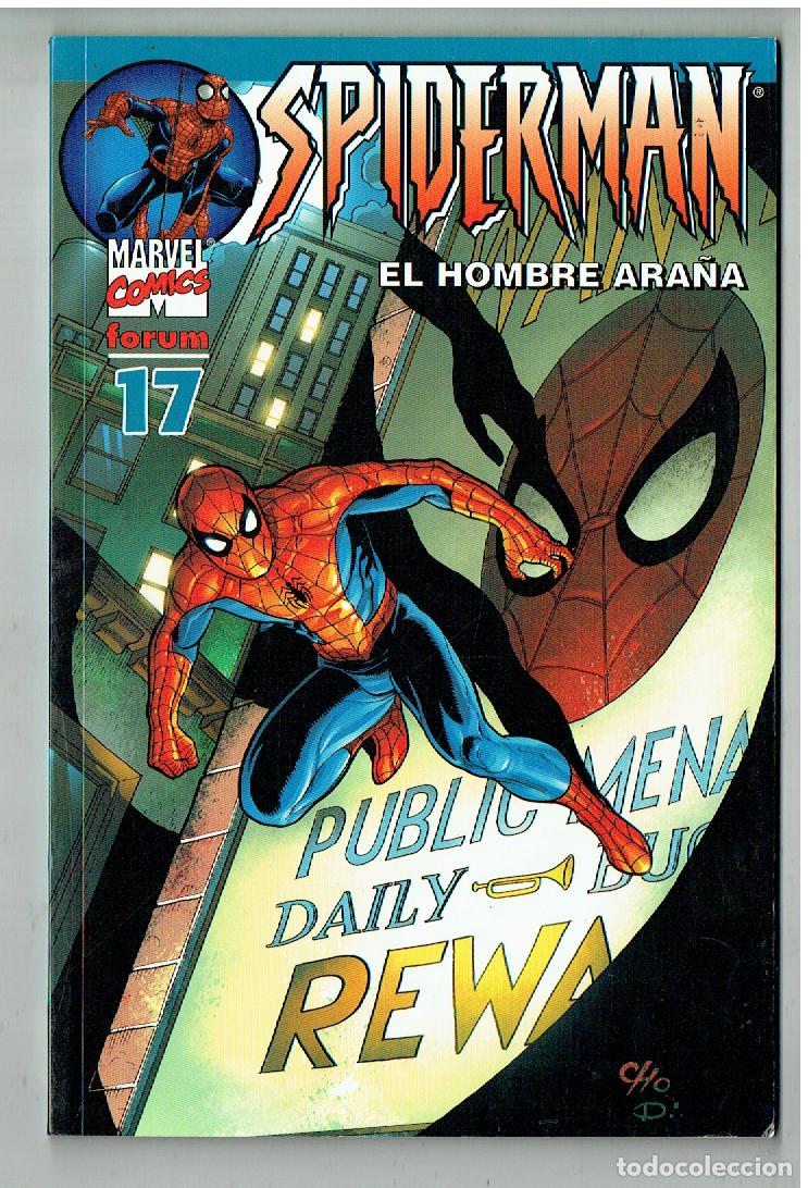 C&oacute;mics: SPIDERMAN. EL HOMBRE ARA&Ntilde;A. N&ordm; 17. MARVEL COMICS/ FORUM . 2002. (B/39.2 RUM)