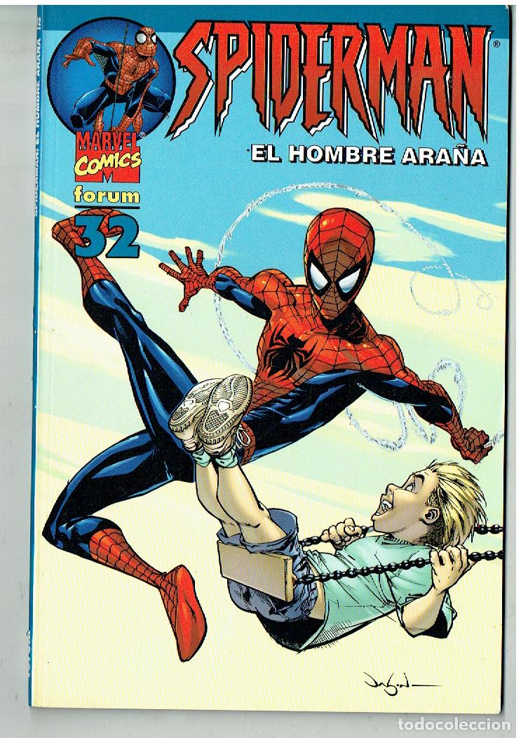 C&oacute;mics: SPIDERMAN. EL HOMBRE ARA&Ntilde;A. N&ordm; 32. MARVEL COMICS/ FORUM . 2003. (B/39.2 RUM)