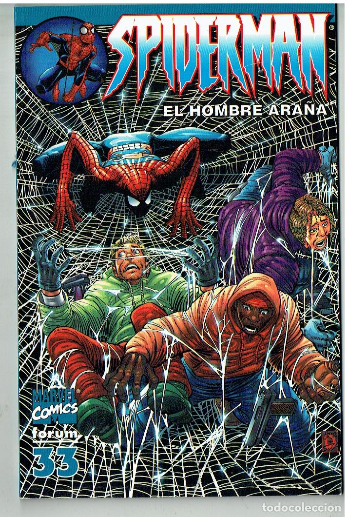 C&oacute;mics: SPIDERMAN. EL HOMBRE ARA&Ntilde;A. N&ordm; 33. MARVEL COMICS/ FORUM . 2003. (B/39.2 RUM)