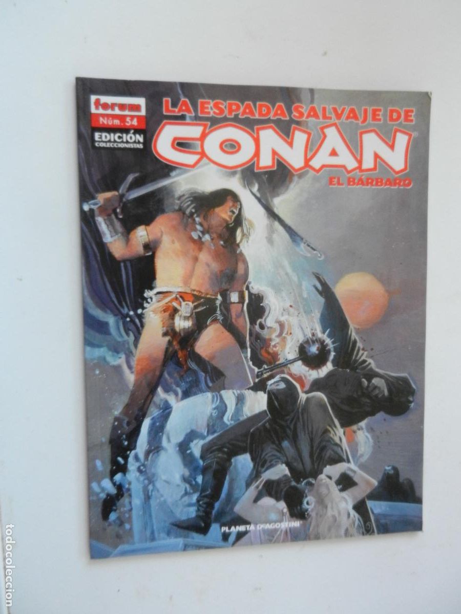 C&oacute;mics: LA ESPADA SALVAJE DE CONAN - EL BARBARO N&ordm; 54- FORUM - EDICION COLECCIONISTA -PLANETA-2007 BUEN EST