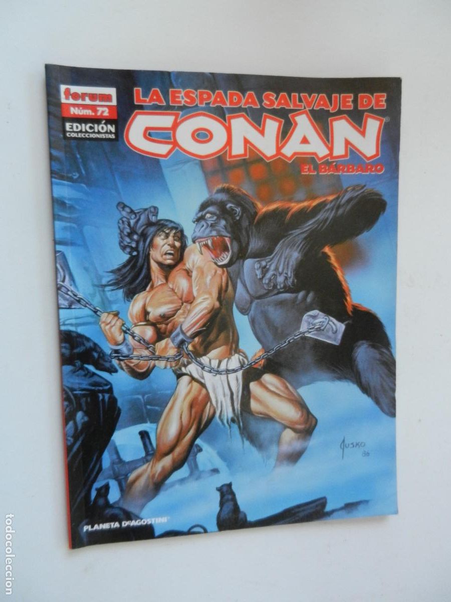 C&oacute;mics: LA ESPADA SALVAJE DE CONAN - EL BARBARO N&ordm; 72- FORUM - EDICION COLECCIONISTA -PLANETA-2007