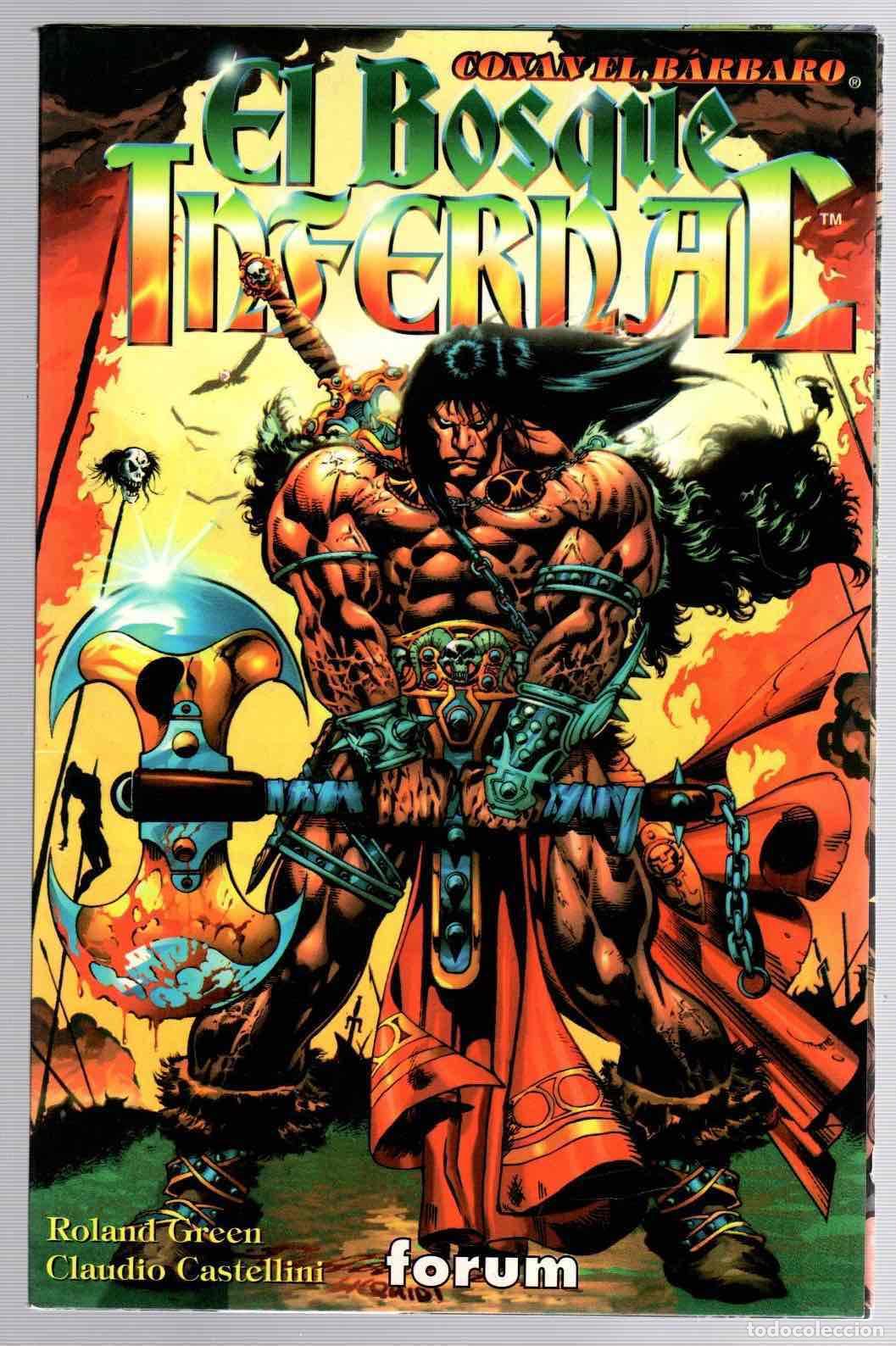 C&oacute;mics: CONAN EL BARBARO. EL BOSQUE INFERNAL. ROLAND GREEN - CLAUDIO CASTELLINI. FORUM, PLANETA, 1998