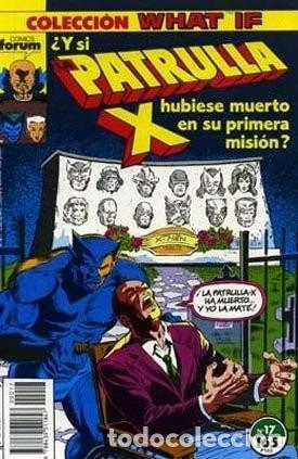 C&oacute;mics: What if? volumen 1 numero 17 forum. &iquest;Y si la Patrulla-x hubiese muerto en su primera misi&oacute;n?
