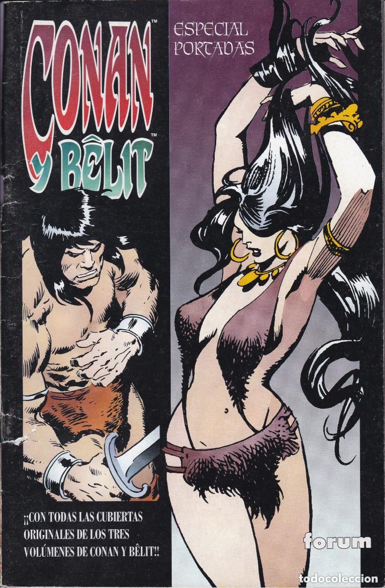 Comics: Conan y Belit. Numero extra edici&oacute;n especial portadas. A&ntilde;o 1995. 48 Paginas. Editorial Forum