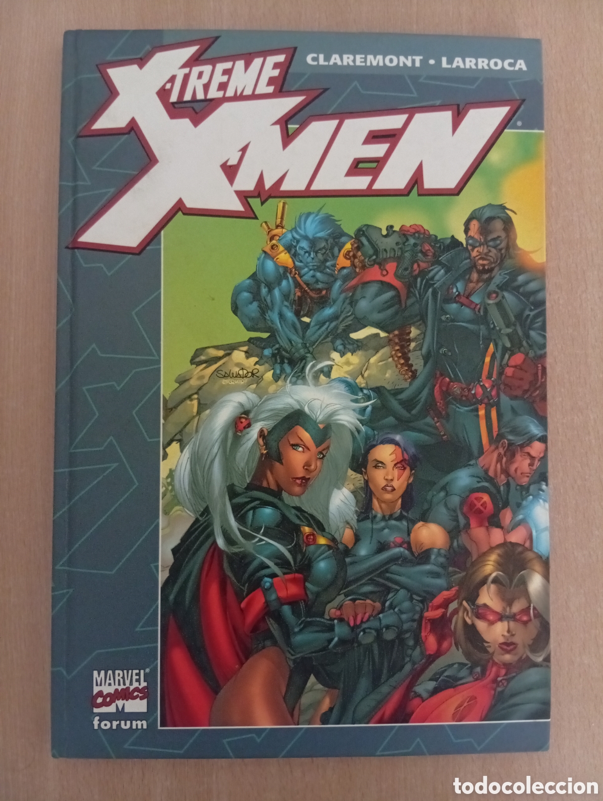 C&oacute;mics: X-TREME X-MEN. Chris Claremont/Salvador Larroca. Edici&oacute;n Limitada