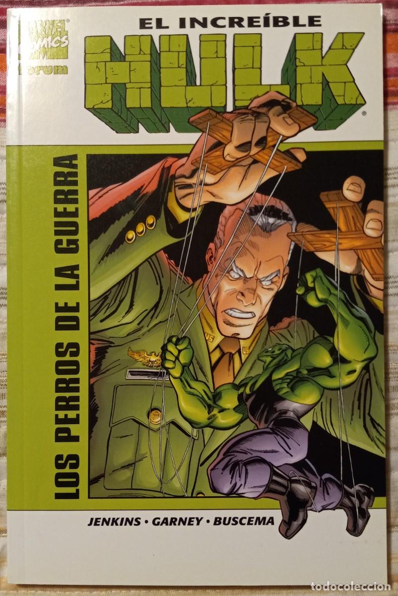 C&oacute;mics: EL INCRE&Iacute;BLE HULK: LOS PERROS DE LA GUERRA, de PAUL JENKINS y RON GARNEY (F&oacute;rum)