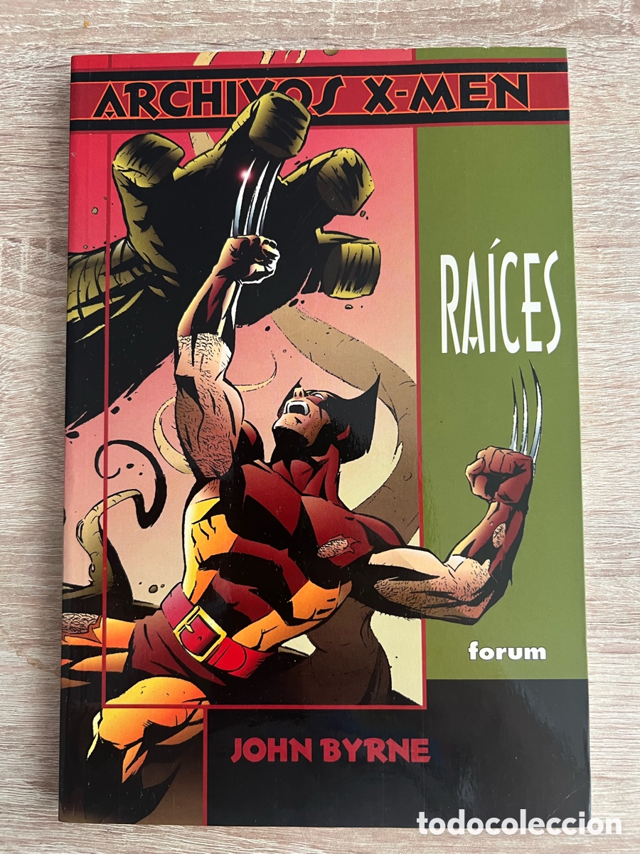 C&oacute;mics: Lobezno-Ra&iacute;ces-JOHN BYRNE-Archivos X-Men 7