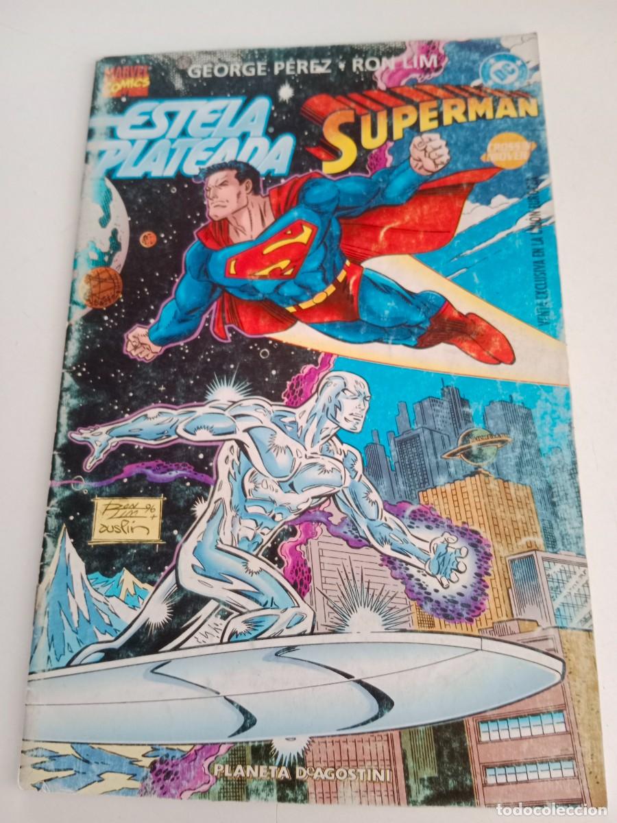 C&oacute;mics: ESTELA PLATEADA SUPERMAN. GEORGE PEREZ, RON LIM. CROSSOVER N&Uacute;MERO UNICO