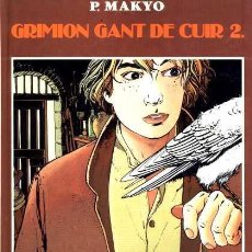 Cómics: GRIMION GANT DE CUIR. LE CORBEAU BLANC. T. 2. P. MAKYO. GLÉNAT EDITEUR, 1985.
