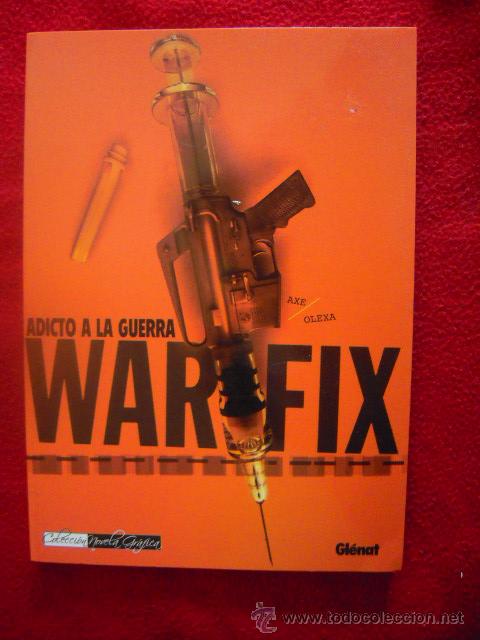 C&oacute;mics: WARFIX ADICTO A LA GUERRA - AXE & OLEXA - RUSTICA - Foto 1