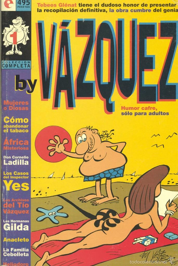 BY VÁZQUEZ. TOMO RECOPILATORIO 6 EJEMPLARES. COLECCIÓN COMPLETA. GLENAT, 1995 (Tebeos y Comics - Glénat - Autores Españoles)