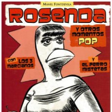 Comics: ROSENDA Y OTROS MOMENTOS POP. MANEL FONTDEVILA. - GLÉNAT,2005 - NUEVO. (PEDIDO MÍNIMO 5 €.).. Lote 202706530