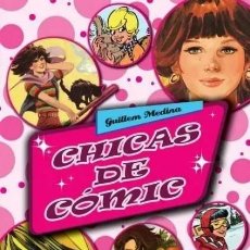 Cómics: CHICAS DE COMIC (GUILLEM MEDINA) GLENAT - CARTONE - IMPECABLE
