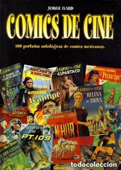 C&oacute;mics: COMICS DE CINE (JORGE GARD) GLENAT - TAPA DURA - MUY BUEN ESTADO