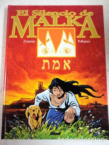 Comics : El Silencio de Malka.Zetner.Pellejero.Glenat