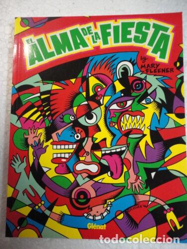 Comics : El Alma de La Fiesta.Mary Fleener.Glenat