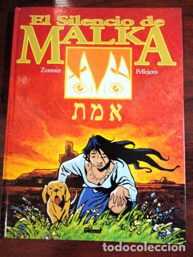 Comics : El Silencio de Malka.Pellejero.Glenat
