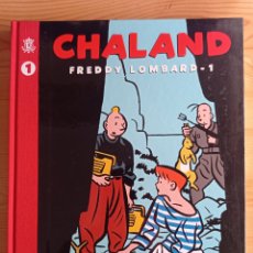 Cómics: CHALAND. FREDDY LOMBARD 1. ED. GLENAT. 2007. Lote 401321094