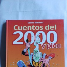 Cómics: CUENTOS DEL 2000 Y PICO. CARLOS GIMENEZ. EDITORIAL GLENAT. TAPA DURA. 2001.. Lote 401560024