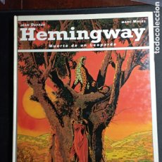 Cómics: HEMINGWAY - MUERTE DE UN LEOPARDO - JEAN DUFAUX Y MARC MALES - 1993 - GLANÉT