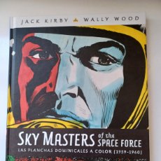 Cómics: SKY MASTERS OF THE SPACE FORCE TOMO Nº 3 JACK KIRBY WALLY WOOD, PLANCHAS DOMINICALES COLOR 1959 1960