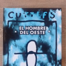 Cómics: CUTLASS EL HOMBRE DEL OESTE. CALPURNIO. EDITORIAL GLENAT, 1999.