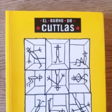 Cómics: EL BUENO DE CUTTLAS. ESTO NO ES UN COMIC. CALPURNIO. ED. GLENAT, 2007