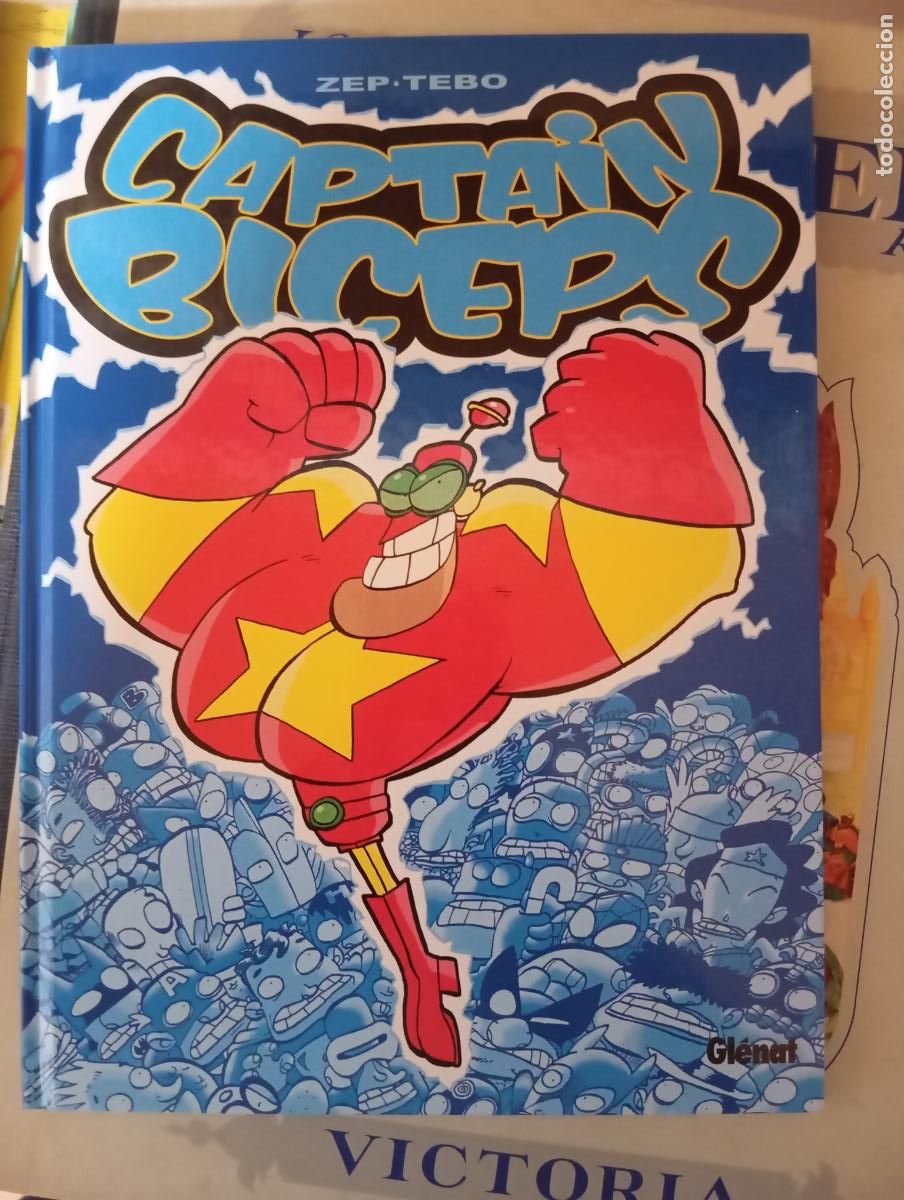 C&oacute;mics: C&oacute;mic &ldquo;Capit&aacute;n B&iacute;ceps&rdquo; n&ordm; 1 &ndash; T&eacute;bo & Zep | Gl&eacute;nat - Foto 1