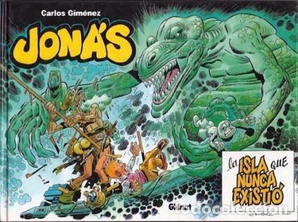 C&oacute;mics: JON&Aacute;S LA ISLA QUE NUNCA EXISTI&Oacute; CARLOS GIMENEZ GLENAT